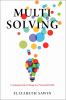 Go to record Multisolving : creating systems change in a fractured world