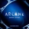 Go to record Arcane : League of Legends, original soundtrack. Season two.