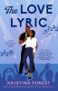 Go to record The love lyric : a novel