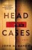 Go to record Head cases : a novel