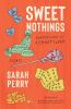 Go to record Sweet nothings : confessions of a candy lover : essays