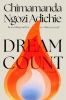 Go to record Dream count : a novel