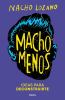 Go to record Macho Menos : Ideas para deconstruirte