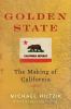 Go to record Golden State : the making of California