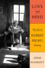 Go to record Love and need : the life of Robert Frost's poetry