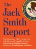 Go to record The Jack Smith report : final report on efforts to interfe...
