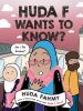 Go to record Huda F wants to know?