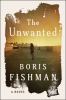 Go to record The unwanted : a novel