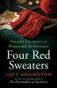Go to record Four red sweaters : powerful true stories of women and the...
