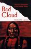 Go to record Red Cloud : warrior-statesman of the Lakota Sioux