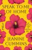Go to record Speak to me of home : a novel