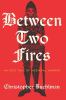 Go to record Between two fires : an epic tale of medieval horror
