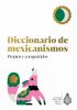 Go to record Diccionario de mexicanismos : propios y compartidos