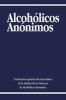 Go to record Alcohólicos Anónimos : traducción española del texto básic...
