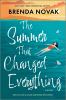Go to record The summer that changed everything : a novel
