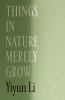 Go to record Things in nature merely grow
