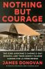 Go to record Nothing but courage : the 82nd Airborne's daring D-Day mis...
