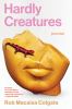 Go to record Hardly creatures : poems