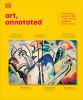 Go to record Art, annotated : your expert guide to 500 of the world's g...