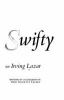 Go to record Swifty : my life and good times