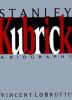 Go to record Stanley Kubrick : a biography