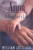 Go to record Anna : a daughter's life