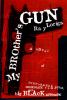 Go to record My brother's gun