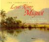 Go to record The landscapes of Louis Rémy Mignot : a Southern painter a...