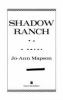 Go to record Shadow ranch : a novel