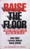 Go to record Raise the floor : wages and policies that work for all of us