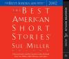 Go to record The best American short stories. 2002 [selected stories re...
