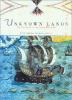 Go to record Unknown lands : the log books of the great explorers