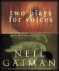 Go to record Two plays for voices