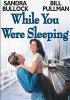 Go to record While you were sleeping