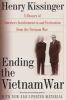 Go to record Ending the Vietnam War : a history of America's involvemen...