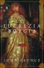 Go to record Lucrezia Borgia : a novel