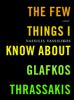 Go to record The few things I know about Glafkos Thrassakis