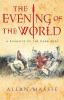Go to record The evening of the world : a romance of the Dark Ages