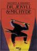 Go to record Dr. Jekyll & Mr. Hyde