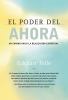 Go to record El poder del ahora : un camino hacia la realización espiri...
