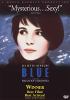 Go to record Trois couleurs, bleu Three colors, blue.