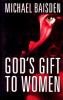 Go to record God's gift to women