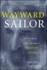 Go to record Wayward sailor : in search of the real Tristan Jones