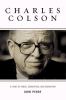 Go to record Charles Colson : a story of power, corruption, and redemption