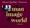 Go to record Henri Cartier-Bresson : the man, the image & the world : a...