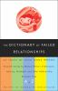 Go to record The dictionary of failed relationships : 26 tales of love ...
