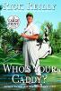 Go to record Who's your caddy? : looping for the great, near great, and...