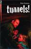 Go to record Tunnels!