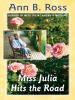 Go to record Miss Julia hits the road