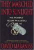Go to record They marched into sunlight : war and peace, Vietnam and Am...